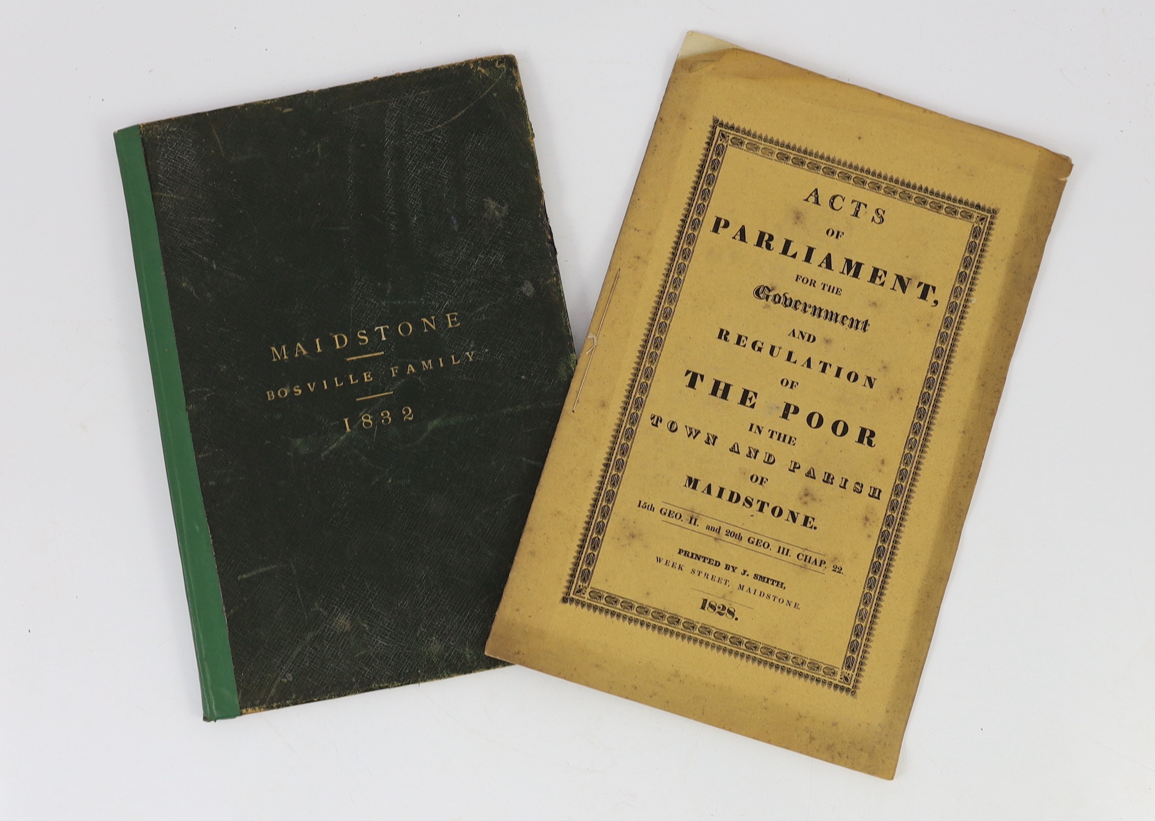 KENT: Acts of Parliament, for the Government and Regulation of the Poor in the Town and Parish of Maidstone.... original printed wrappers, folio. Maidstone, 1828; The Poll for electing Two Burgesses, for.... Maidstone...